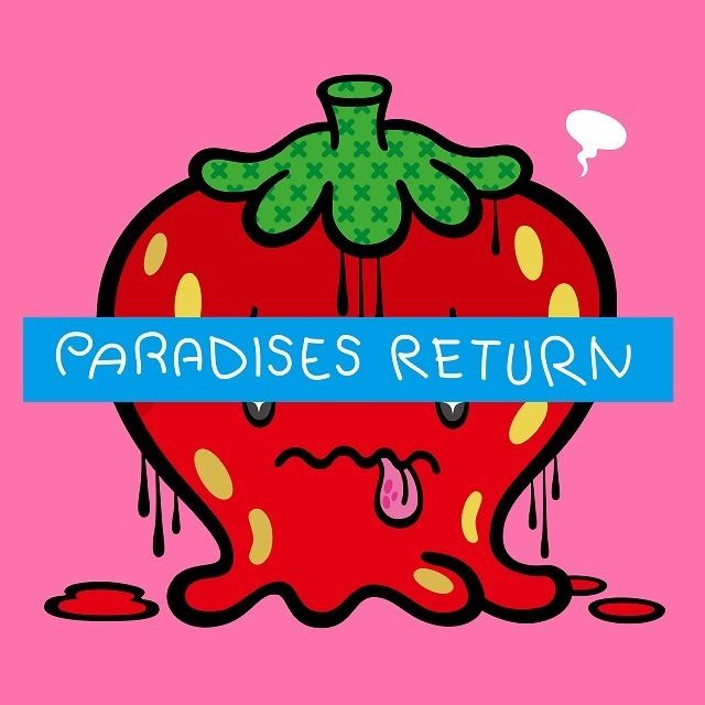 ＰＡＲＡＤＩＳＥＳ ＲＥＴＵＲＮ