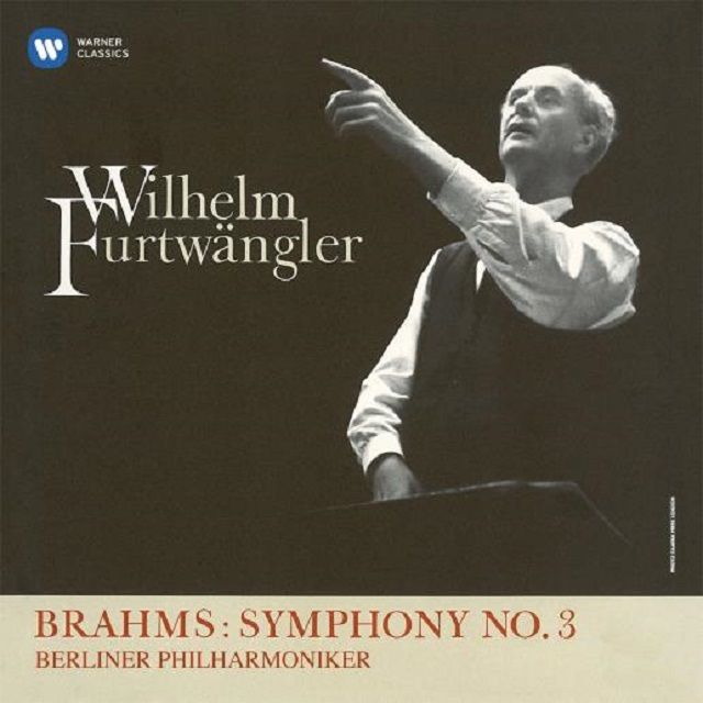 ブラームス : 交響曲第3番 / ヴィルヘルム・フルトヴェングラー、ベルリン・ ヴィルヘルム・フルトヴェングラー / Wilhelm Furtwangler「ブラームス