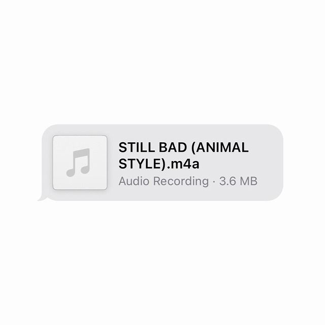 STILL BAD ( ANIMAL STYLE)