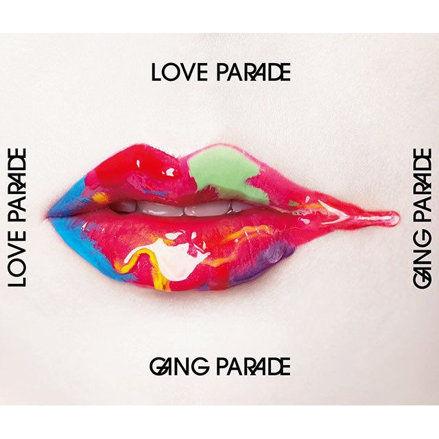 GANG PARADE「LOVE PARADE(通常盤)」 | Warner Music Japan