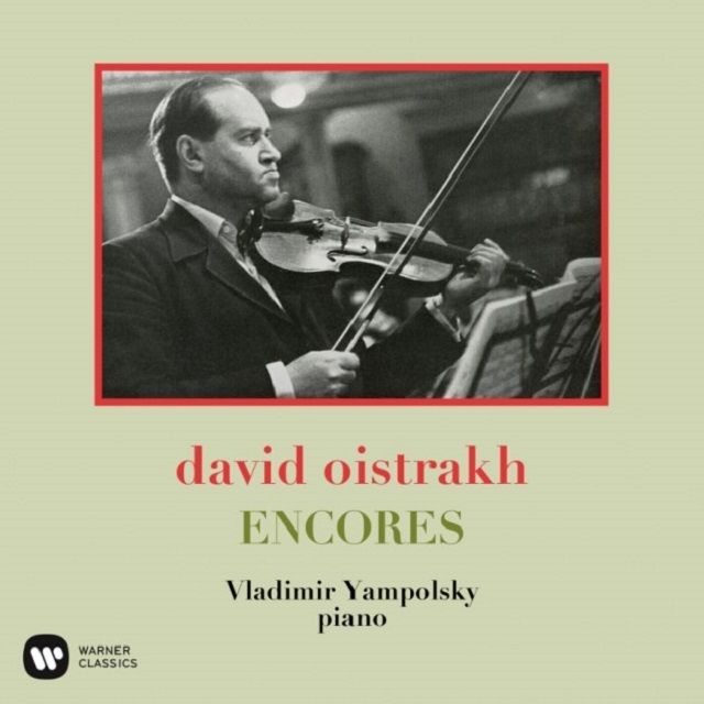 ダヴィッド・オイストラフ / David Oistrakh「アンコール / Encores