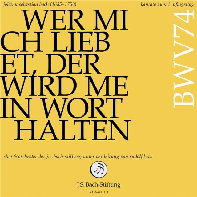 バッハ:カンタータ 第74番「われを愛する者は、わが言葉を守らん」 BWV 74(ハイレゾ有)