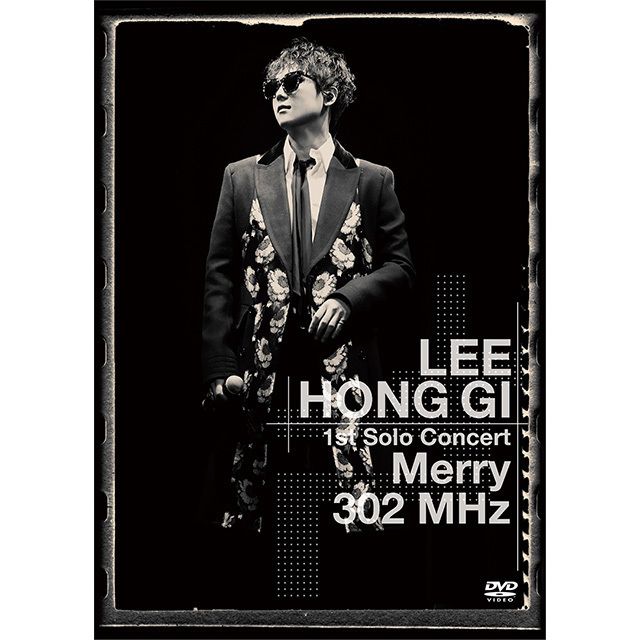 LEE HONG GI 1st Solo Concert “Merry 302 MHz”(DVD)