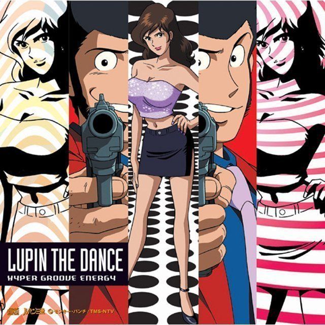LUPIN THE DANCE ~HYPER GROOVE ENERGY~