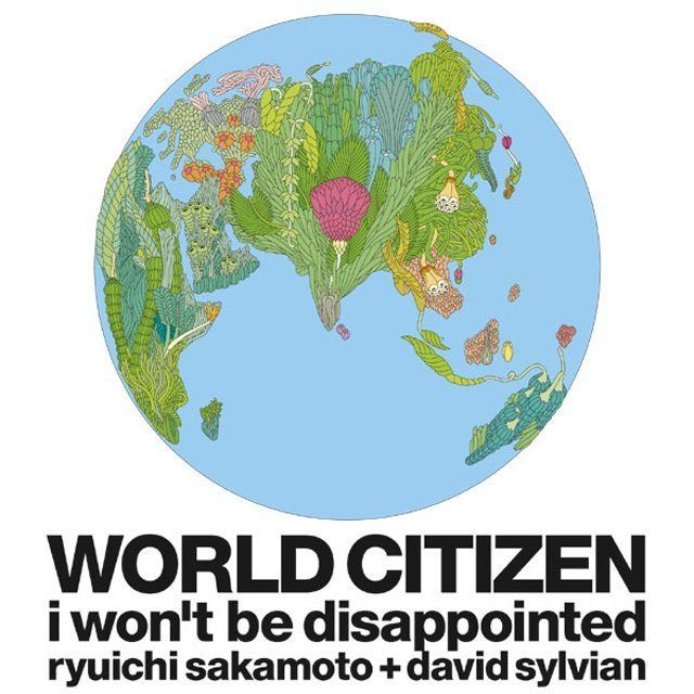 WORLD CITIZEN -I won't be disappointed-