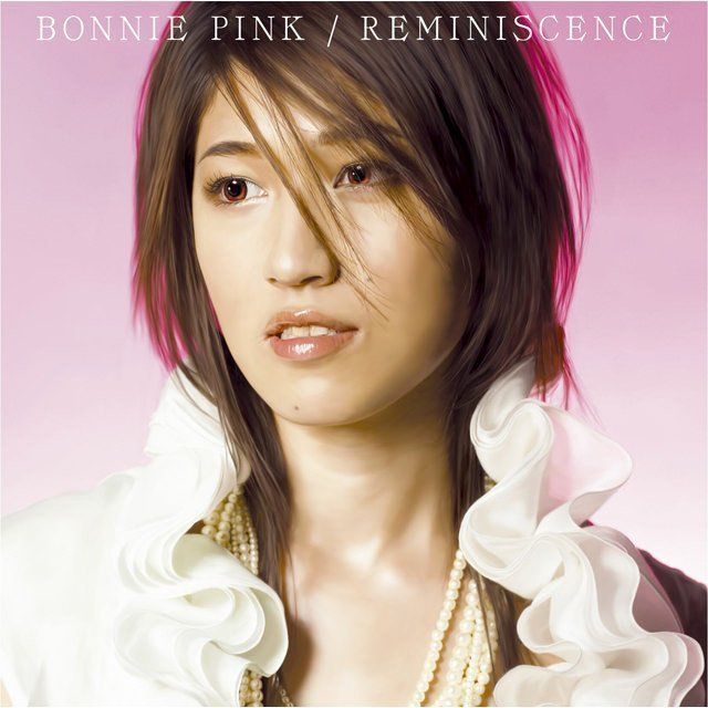ボニー・ピンク / BONNIE PINK「REMINISCENCE」 | Warner Music Japan