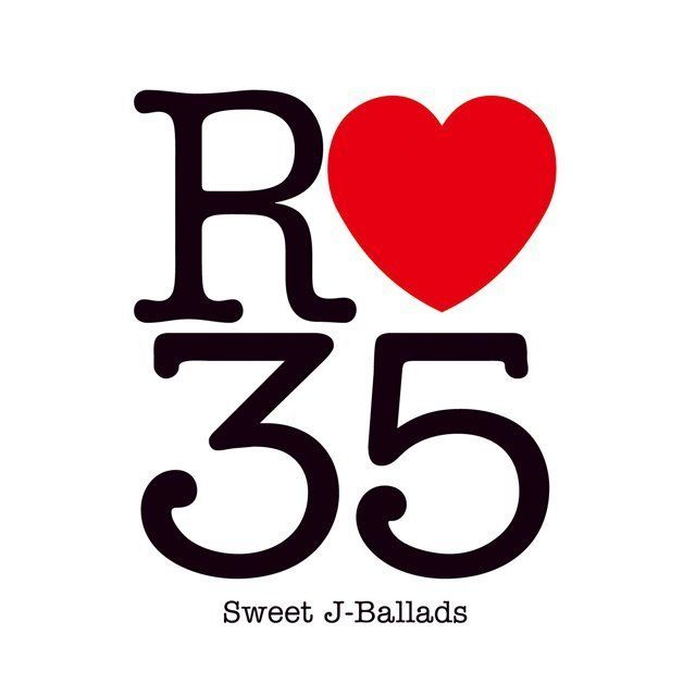 ヴァリアス・アーティスト / Various Artists「R35 Sweet J-Ballads