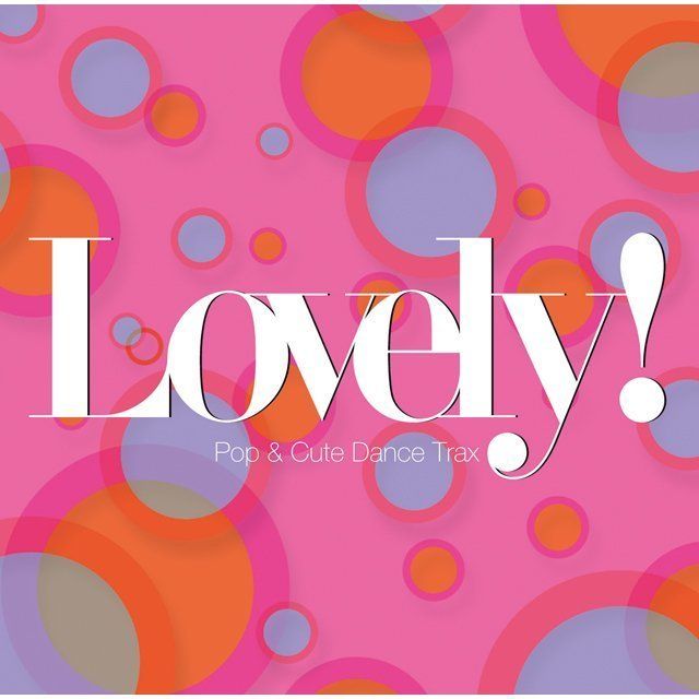 ラブリィ! Pop & Cute Dance Trax