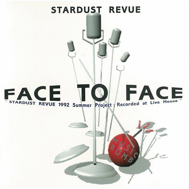 スターダスト☆レビュー / Stardust Revue「FACE TO FACE」 | Warner