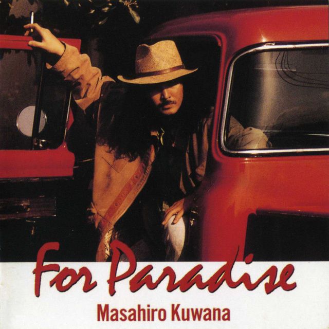 桑名正博「For Paradise」 | Warner Music Japan
