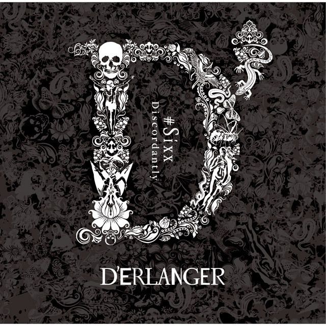 D'ERLANGER「#Sixx -Discordantly-」 | Warner Music Japan