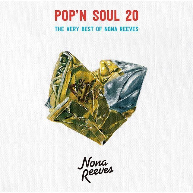 POP’N SOUL 20～The Very Best of NONA REEVES【通常盤】