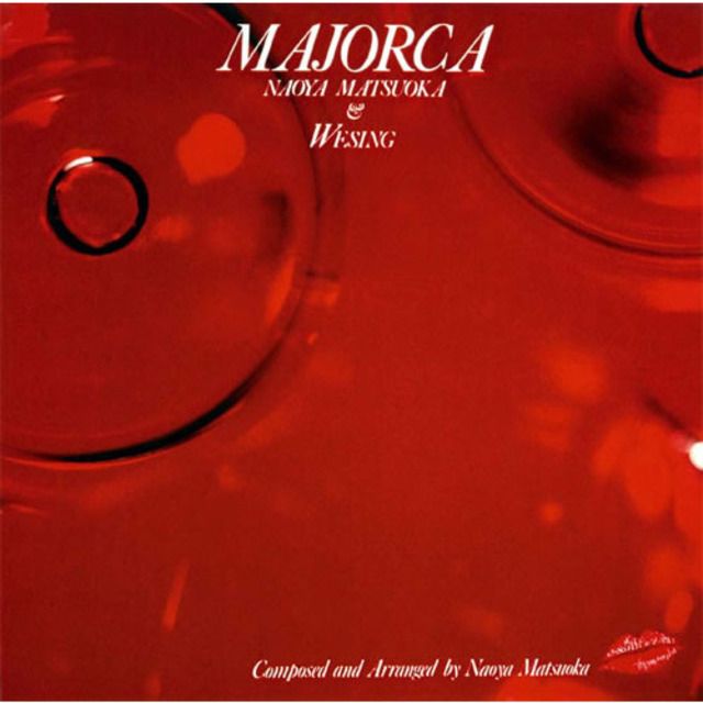 松岡直也「MAJORCA（SHM-CD）」 | Warner Music Japan