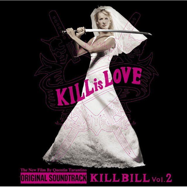 Kill Bill Vol.2 - ザ・ラブ・ストーリー