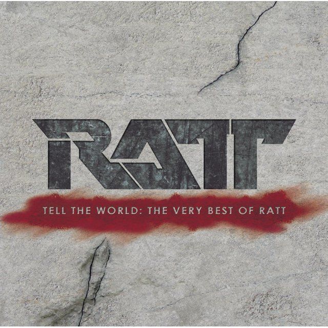 ラット / Ratt「ヴェリー・ベスト・オブ・ラット / Tell The World