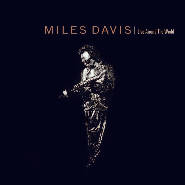 マイルス・デイヴィス / Miles Davis「ライヴ・アラウンド・ザ