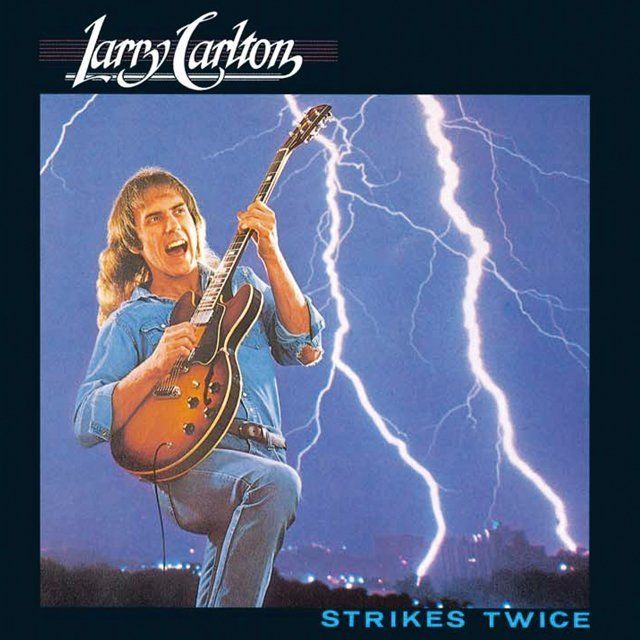 ラリー・カールトン / Larry Carlton | Warner Music Japan
