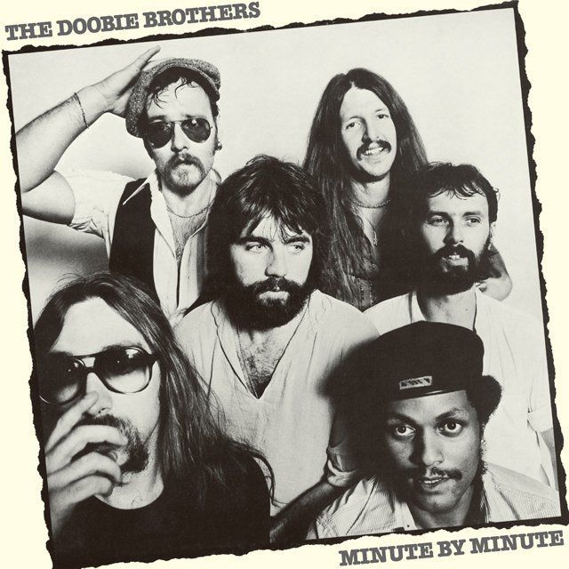 ドゥービー・ブラザーズ / The Doobie Brothers「ミニット・バイ