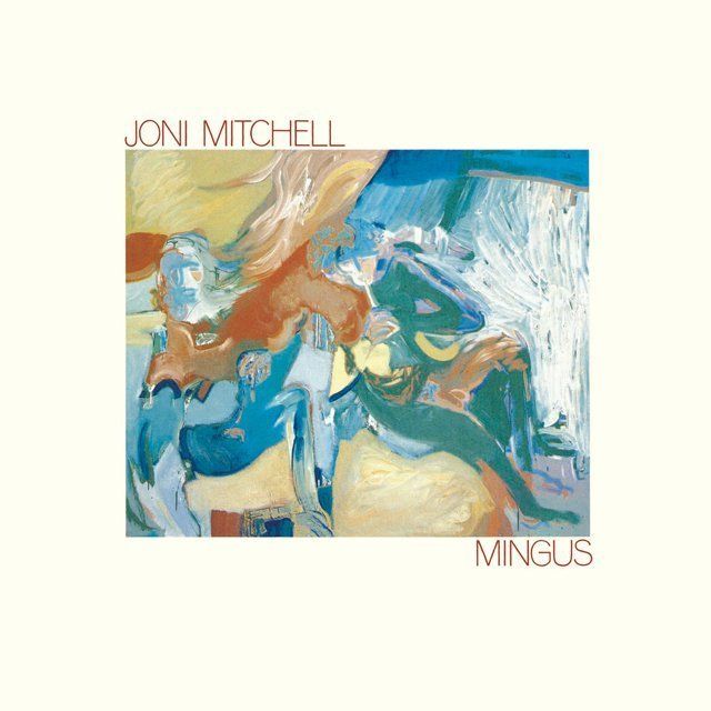 ジョニ・ミッチェル / Joni Mitchell「ミンガス<紙ジャケSHM-CD