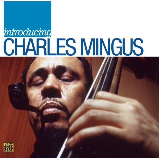 チャールス・ミンガス / Charles Mingus「JAZZ BEST チャールス