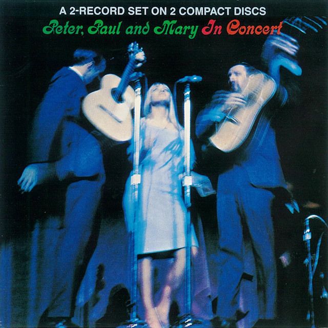 ピーター、ポール＆マリー / Peter, Paul and Mary「イン・コンサート