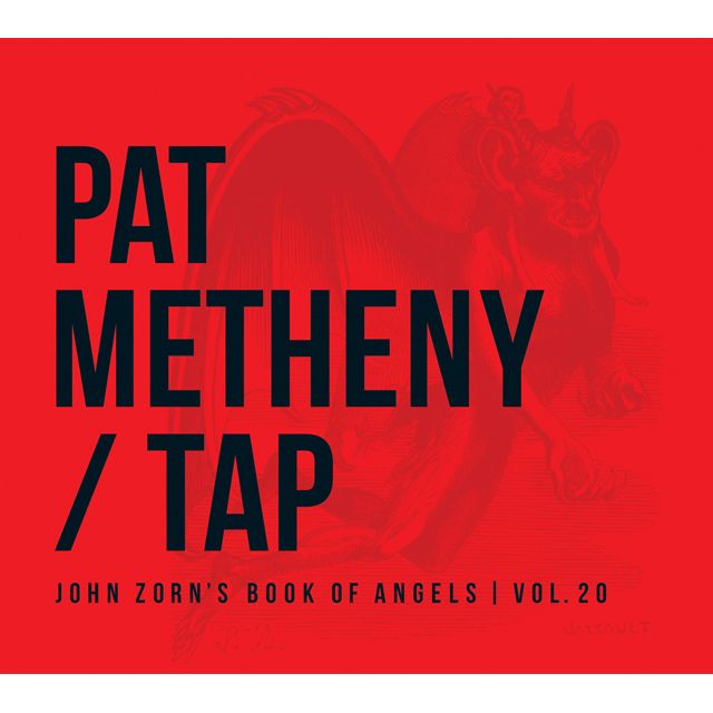 パット・メセニー / Pat Metheny「タップ / Tap: John Zorn's Book of