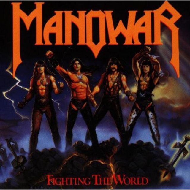 マノウォー / Manowar「ファイティング・ザ・ワールド / FIGHTING THE