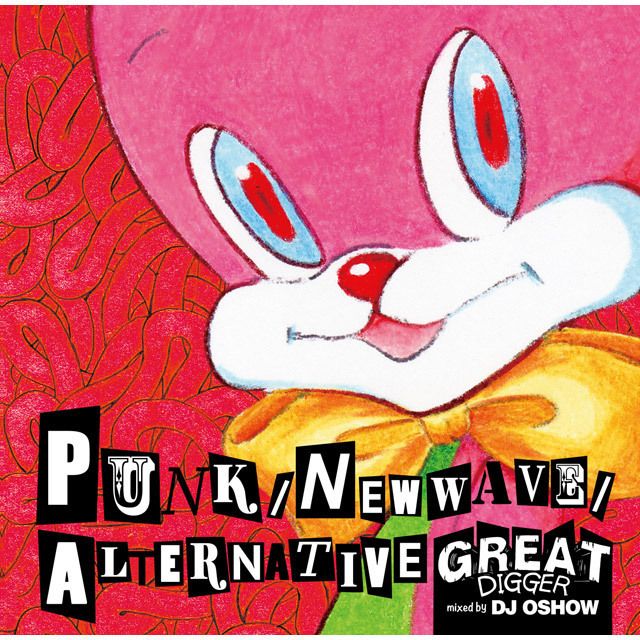 GREAT DIGGER - PUNK/NEW WAVE/ALTERNATIVE mixed by DJ OSHOW