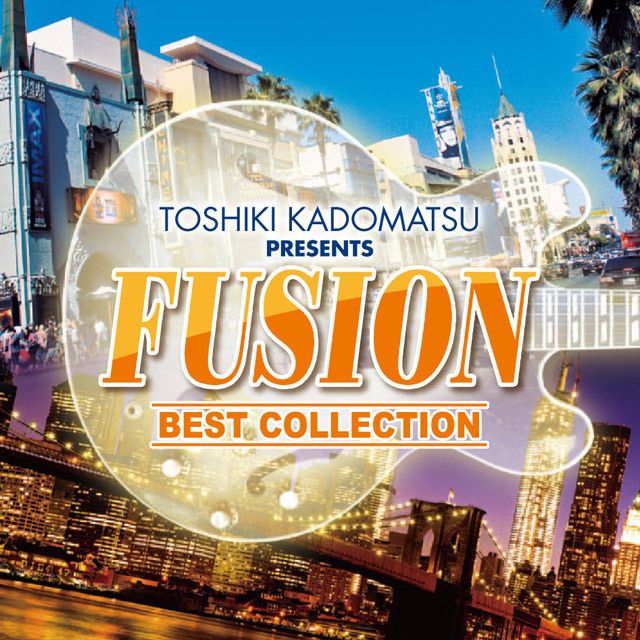 角松敏生プレゼンツ FUSION BEST COLLECTION