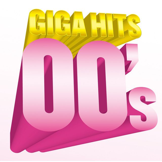 ギガ・ヒッツ 00's
