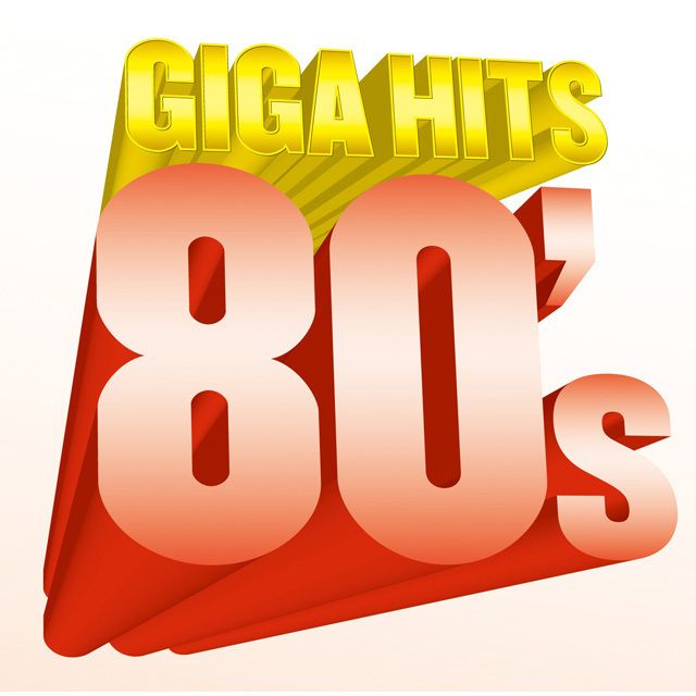 ギガ・ヒッツ 80's