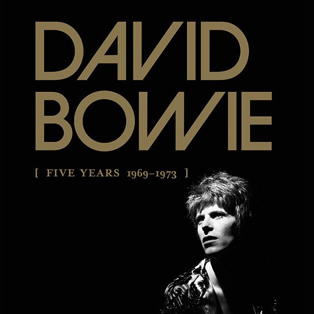 デヴィッド・ボウイ『ファイヴ・イヤーズ［1969-1973］』 デヴィッド・ボウイ / David Bowie「ファイヴ・イヤーズ 1969 - 1973