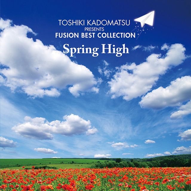 角松敏生プレゼンツ FUSION BEST COLLECTION～SPRING HIGH