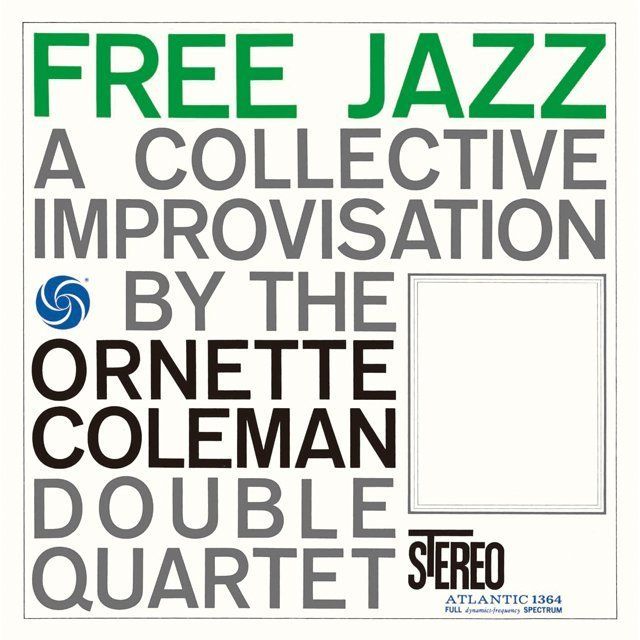 オーネット・コールマン / Ornette Coleman「フリー・ジャズ(+1