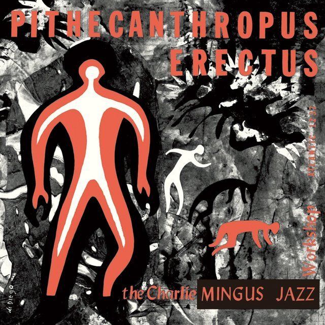 チャールス・ミンガス / Charles Mingus「直立猿人 / PITHECANTHROPUS