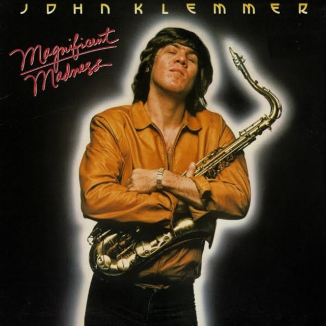 ジョン・クレマー / John Klemmer「マグニフィセント・マッドネス