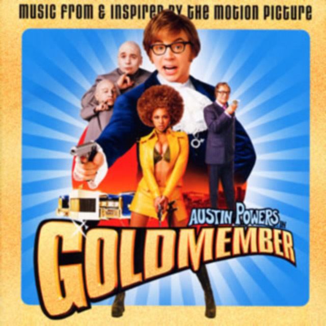 『オースティン・パワーズ:ゴールド・メンバー』オリジナル・サウンドトラック