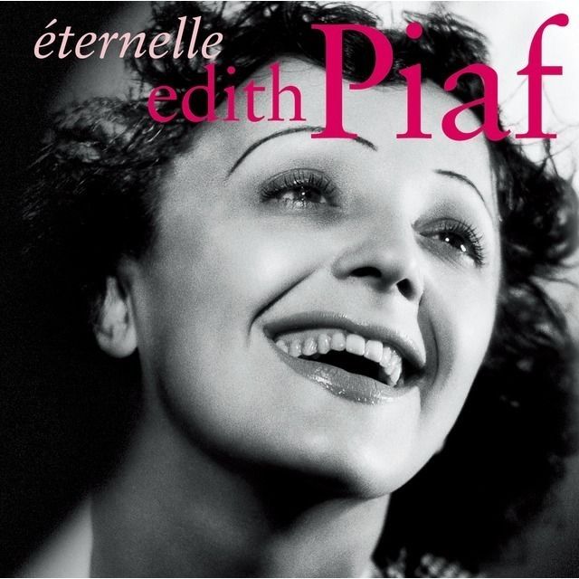 エディット・ピアフ / Edith Piaf「エターナル / ETERNELLE」 | Warner