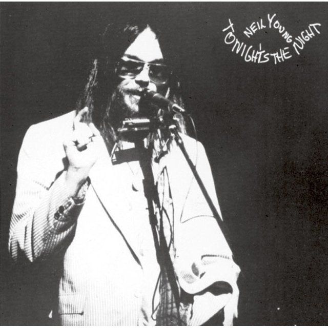 ニール・ヤング / Neil Young「今宵その夜 / TONIGHT'S THE NIGHT