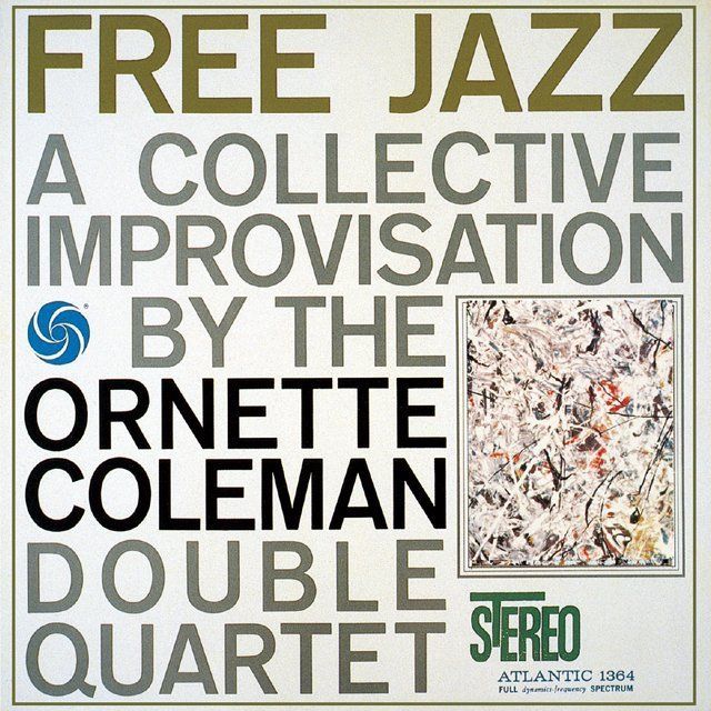 オーネット・コールマン / Ornette Coleman「フリー・ジャズ（+1