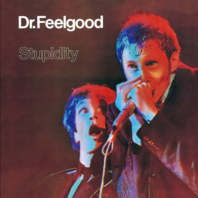 ドクター・フィールグッド / Dr.Feelgood「殺人病棟 / STUPIDITY
