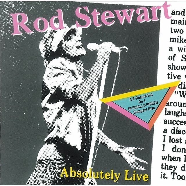 ロッド・スチュワート ロッド・スチュワート / Rod Stewart「アブソルートリー・ライヴ