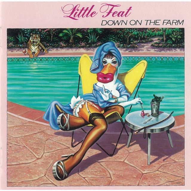 リトル・フィート / Little Feat「ダウン・オン・ザ・ファーム / DOWN