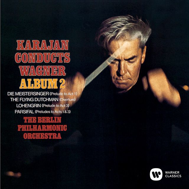 ヘルベルト・フォン・カラヤン / Herbert von Karajan「ワーグナー