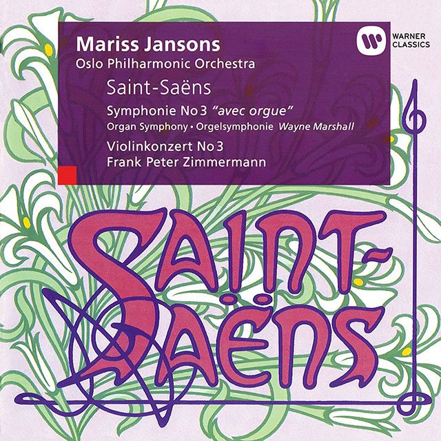 マリス・ヤンソンス / Mariss Jansons「サン=サーンス 交響曲第3番ハ