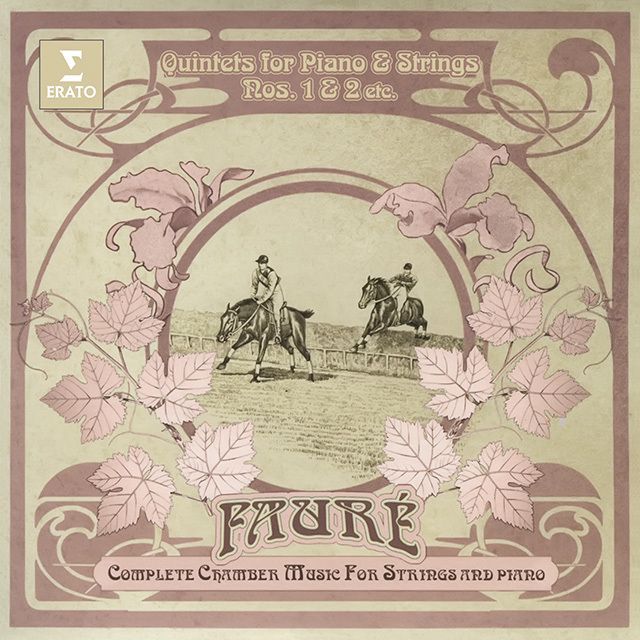 エベーヌ弦楽四重奏団 / Quatuor Ebene「フォーレ:ピアノ五重奏曲第1番