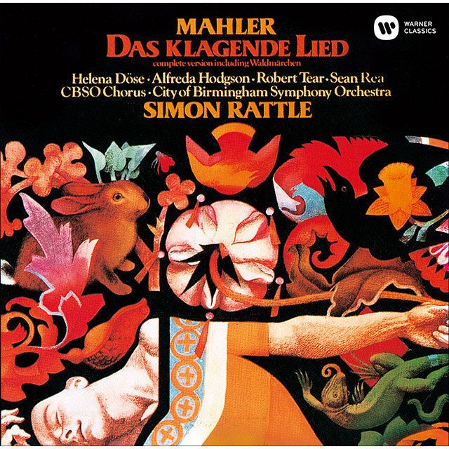 サイモン・ラトル / Sir Simon Rattle「カンタータ「嘆きの歌」（全曲