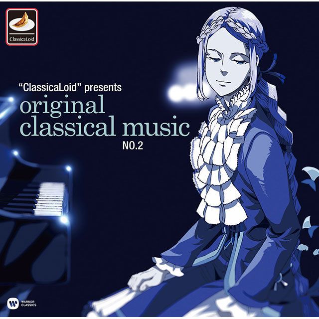 “ClassicaLoid” presents ORIGINAL CLASSICAL MUSIC No.2 -アニメ『クラシカロイド』で“ムジーク”となった『クラシック音楽』を原曲で聴いてみる 第二集-