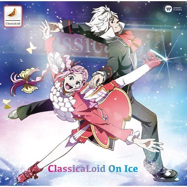 クラシカロイド・オン・アイス