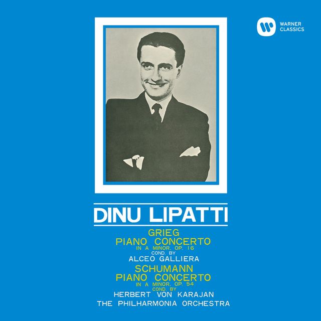 ディヌ・リパッティ / Dinu Lipatti「グリーグ&シューマン:ピアノ